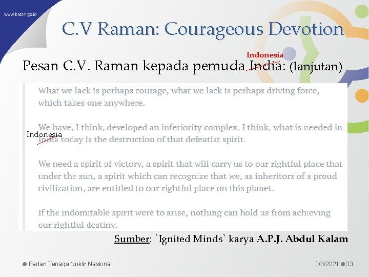 C. V Raman: Courageous Devotion Indonesia Pesan C. V. Raman kepada pemuda India: (lanjutan)