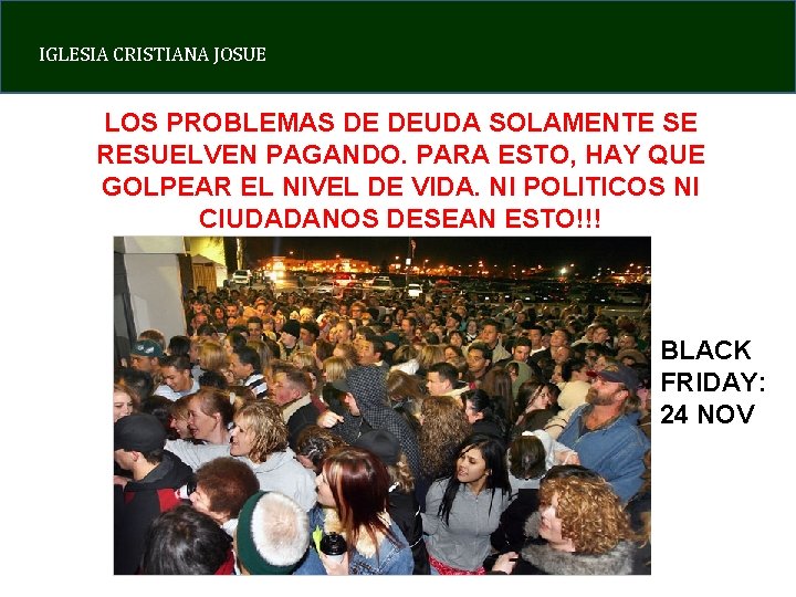 IGLESIA CRISTIANA JOSUE LOS PROBLEMAS DE DEUDA SOLAMENTE SE RESUELVEN PAGANDO. PARA ESTO, HAY