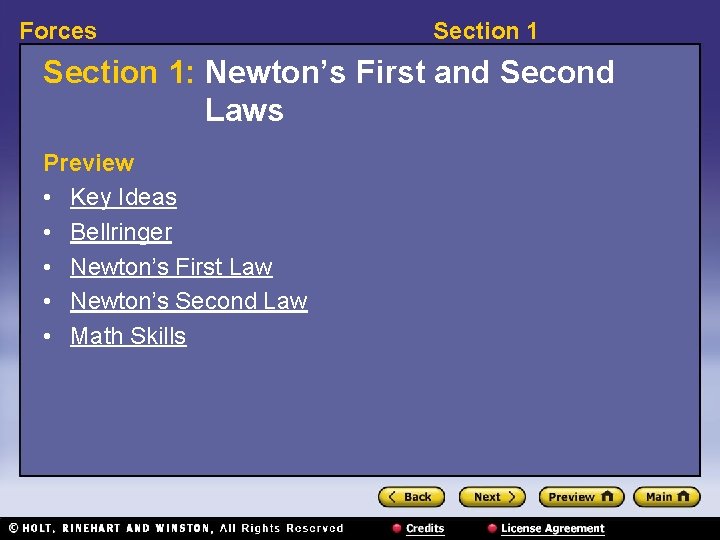 Forces Section 1: Newton’s First and Second Laws Preview • Key Ideas • Bellringer