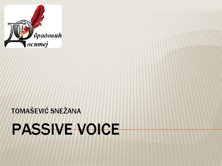 TOMAŠEVIĆ SNEŽANA PASSIVE VOICE 