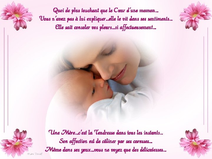 Quoi de plus touchant que le Cœur d'une maman… Vous n'avez pas à lui Quoi de plus touchant que le Cœur d'une maman… Vous n'avez pas à lui