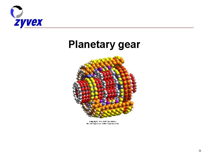 Planetary gear 12 