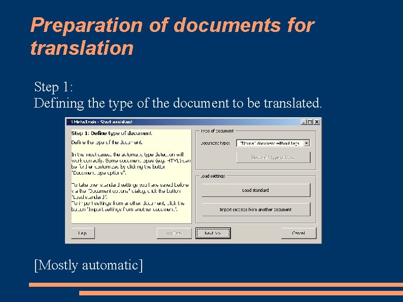 Preparation of documents for translation Step 1: Defining the type of the document to