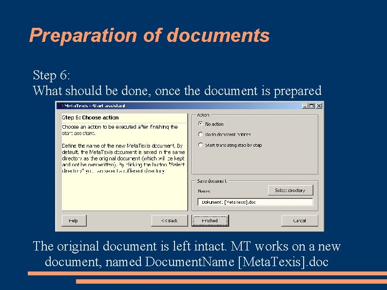 Preparation of documents Step 6: What should be done, once the document is prepared