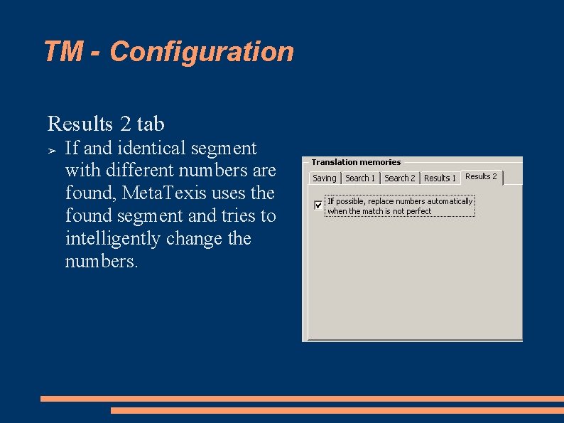 TM - Configuration Results 2 tab ➢ If and identical segment with different numbers