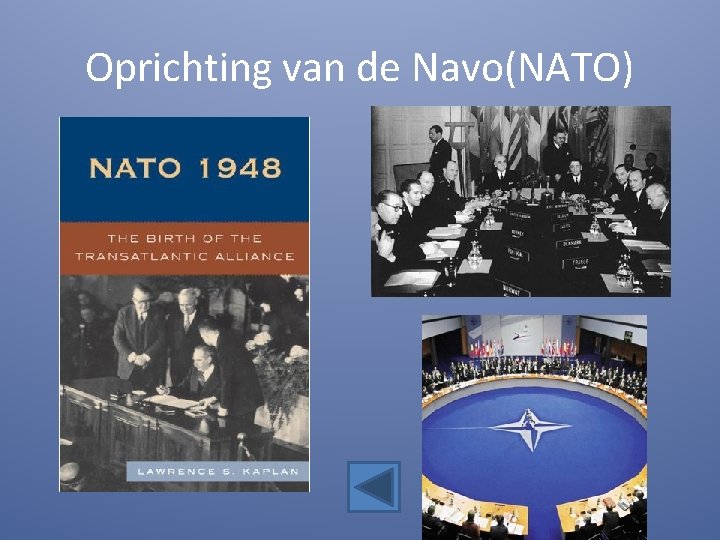 Oprichting van de Navo(NATO) 