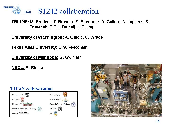 S 1242 High Precision Mass Measurements Of Superallowed