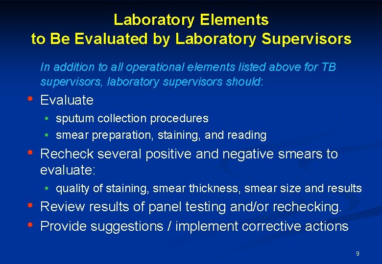 Laboratory Elements to Be Evaluated by Laboratory Supervisors In addition to all operational elements