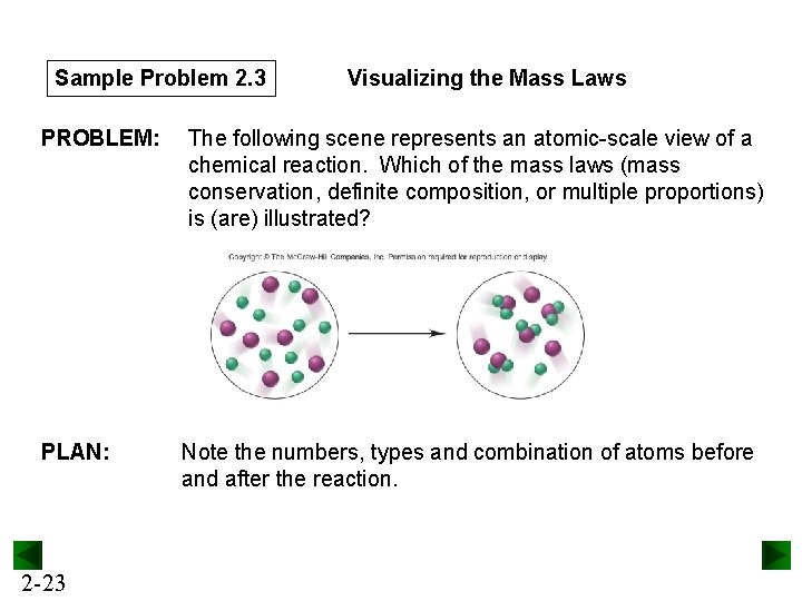 Sample Problem 2. 3 Visualizing the Mass Laws PROBLEM: The following scene represents an