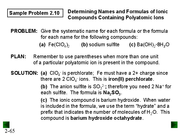 Sample Problem 2. 10 Determining Names and Formulas of Ionic Compounds Containing Polyatomic Ions