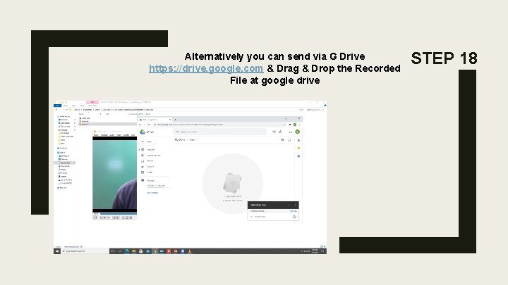 Alternatively you can send via G Drive https: //drive. google. com & Drag & Alternatively you can send via G Drive https: //drive. google. com & Drag &