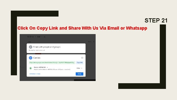 STEP 21 Click On Copy Link and Share With Us Via Email or Whatsapp STEP 21 Click On Copy Link and Share With Us Via Email or Whatsapp