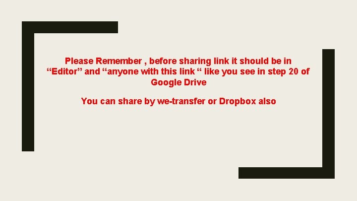 Please Remember , before sharing link it should be in “Editor” and “anyone with Please Remember , before sharing link it should be in “Editor” and “anyone with
