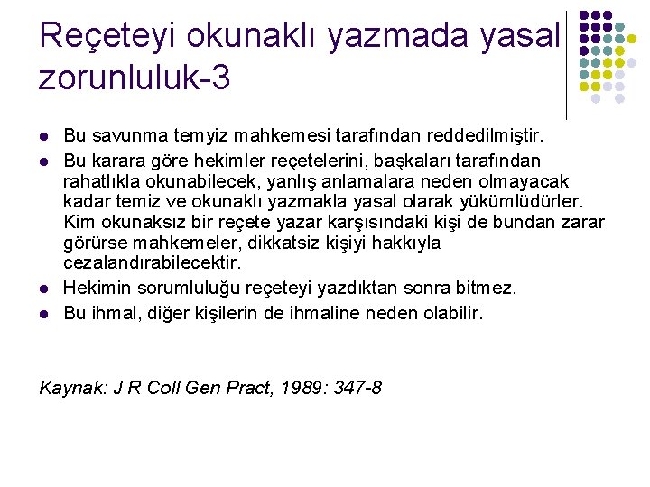 Reçeteyi okunaklı yazmada yasal zorunluluk-3 l l Bu savunma temyiz mahkemesi tarafından reddedilmiştir. Bu Reçeteyi okunaklı yazmada yasal zorunluluk-3 l l Bu savunma temyiz mahkemesi tarafından reddedilmiştir. Bu