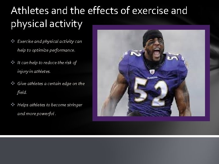 Athletes and the effects of exercise and physical activity v Exercise and physical activity