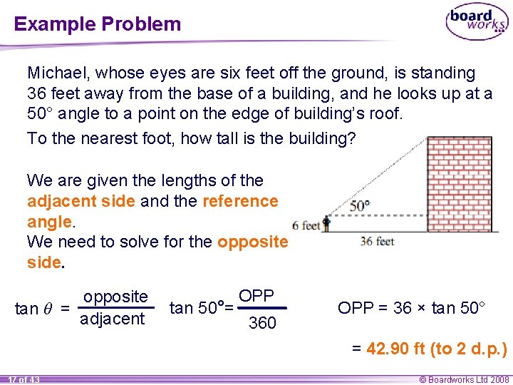 Example Problem Michael, whose eyes are six feet off the ground, is standing 36