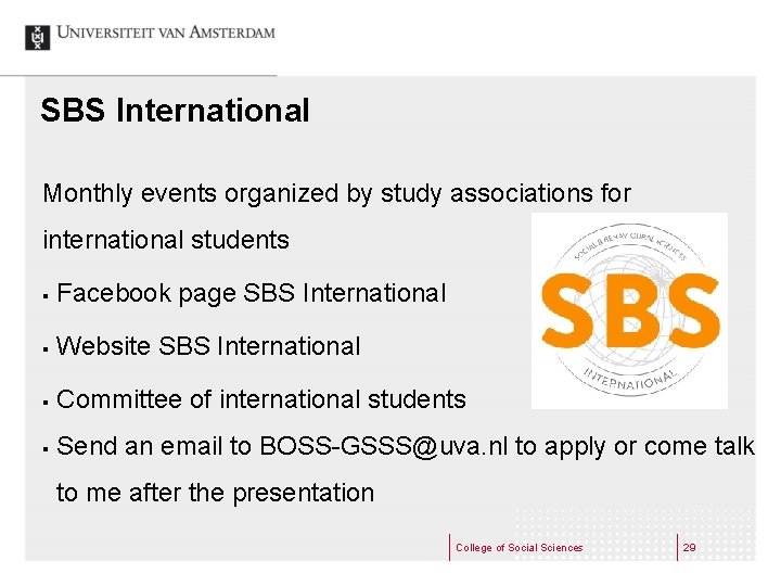 SBS International Monthly events organized by study associations for international students § Facebook page