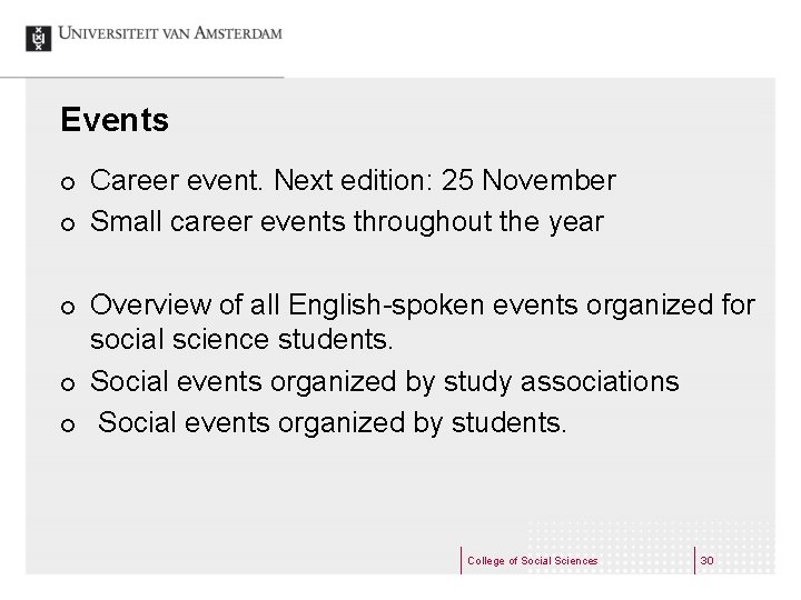 Events ¢ ¢ ¢ Career event. Next edition: 25 November Small career events throughout