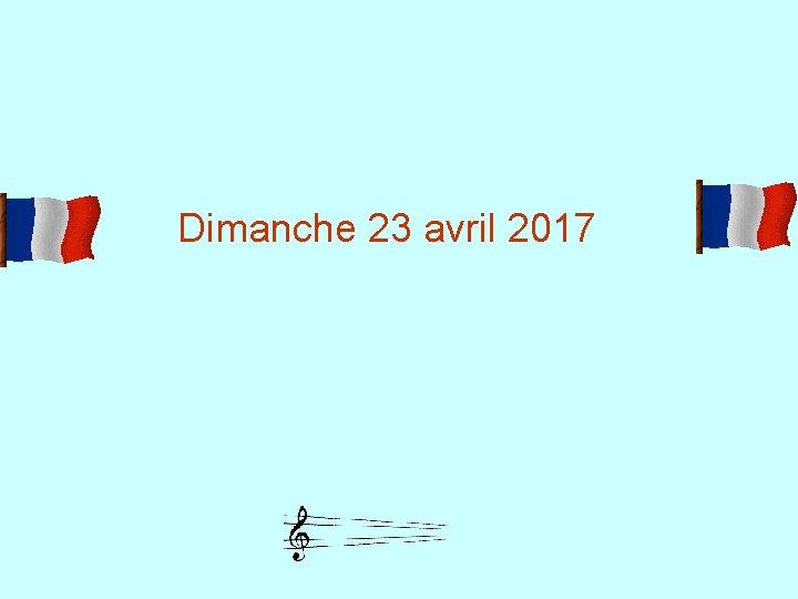 Dimanche 23 avril 2017 