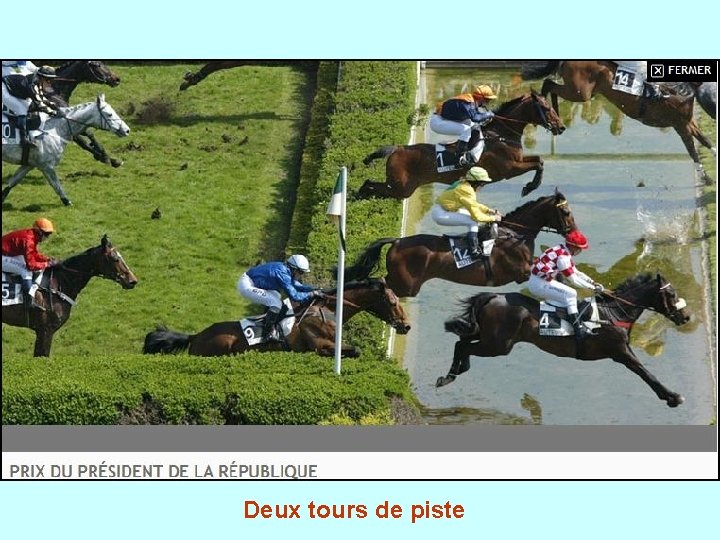Deux tours de piste 