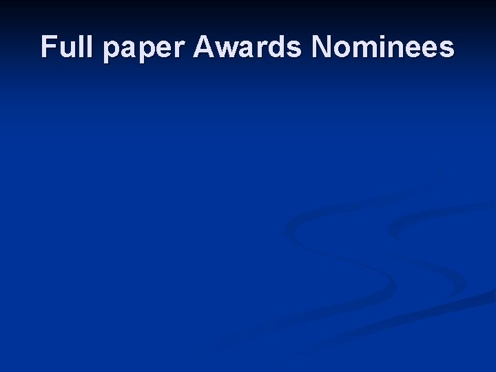 Full paper Awards Nominees 