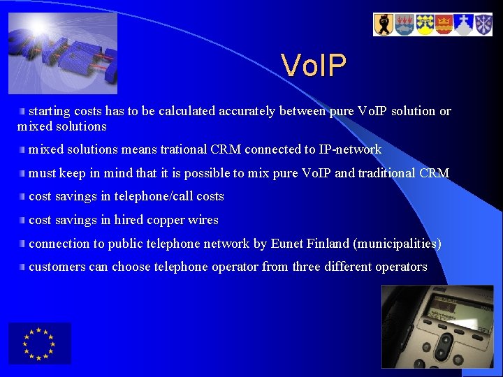 Vo. IP starting costs has to be calculated accurately between pure Vo. IP solution