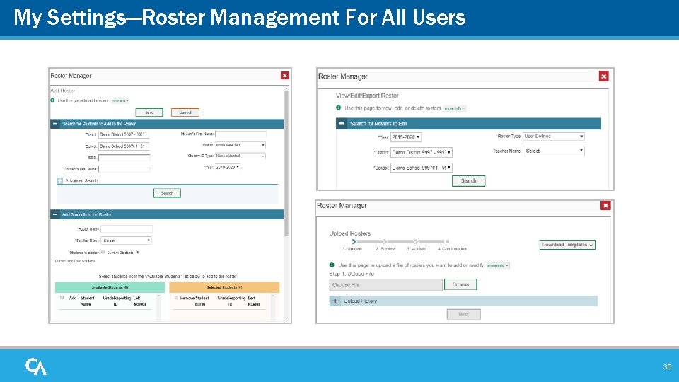 My Settings—Roster Management For All Users 35 My Settings—Roster Management For All Users 35