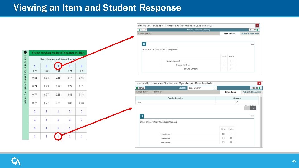 Viewing an Item and Student Response 48 Viewing an Item and Student Response 48