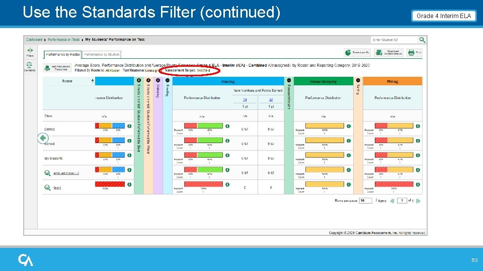 Use the Standards Filter (continued) Grade 4 Interim ELA 53 Use the Standards Filter (continued) Grade 4 Interim ELA 53