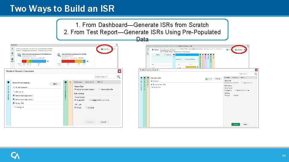 Two Ways to Build an ISR 1. From Dashboard—Generate ISRs from Scratch 2. From Two Ways to Build an ISR 1. From Dashboard—Generate ISRs from Scratch 2. From