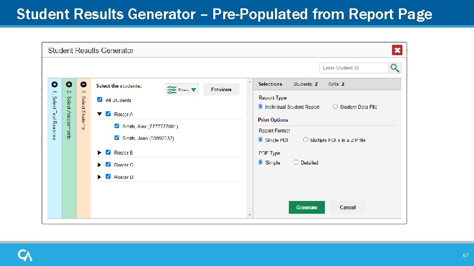Student Results Generator – Pre-Populated from Report Page 67 Student Results Generator – Pre-Populated from Report Page 67