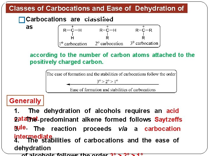 Classes of Carbocations and Ease of Dehydration of Carbocations are Alcohols classified � as
