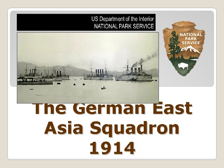 The German East Asia Squadron 1914 