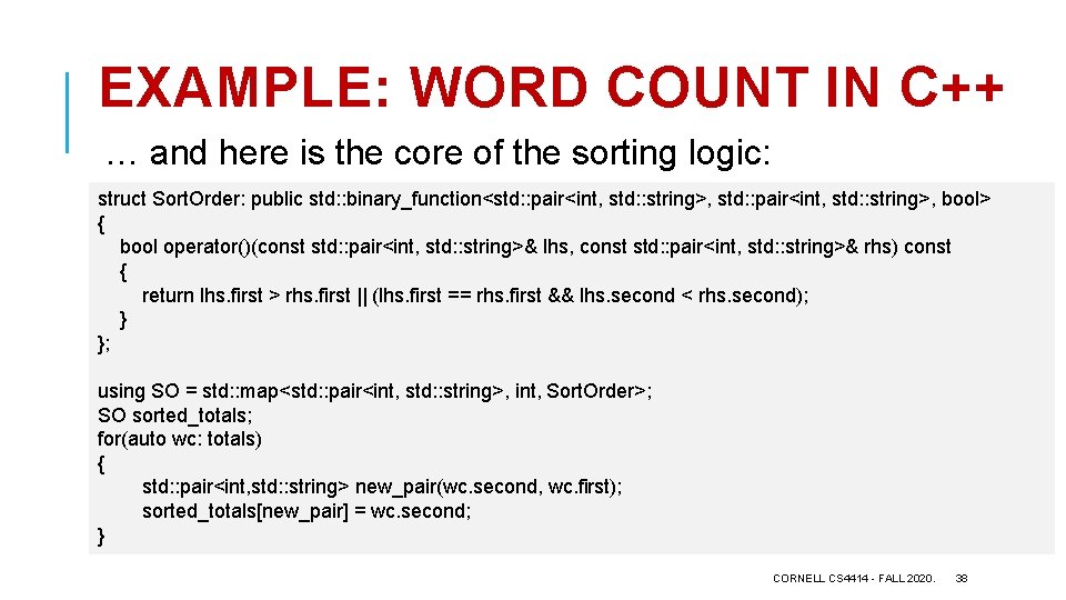 EXAMPLE: WORD COUNT IN C++ … and here is the core of the sorting