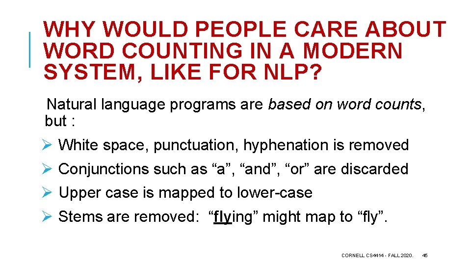 WHY WOULD PEOPLE CARE ABOUT WORD COUNTING IN A MODERN SYSTEM, LIKE FOR NLP?