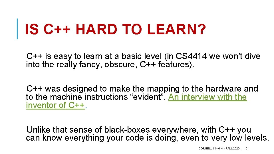 IS C++ HARD TO LEARN? C++ is easy to learn at a basic level