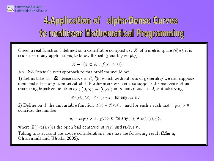 Given a real function f defined on a densifiable compact set K of a Given a real function f defined on a densifiable compact set K of a