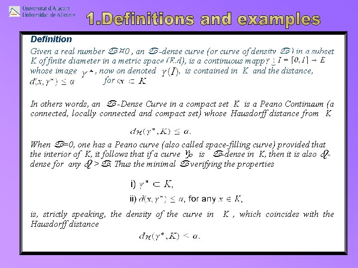 Definition Given a real number 0 , an -dense curve (or curve of density Definition Given a real number 0 , an -dense curve (or curve of density