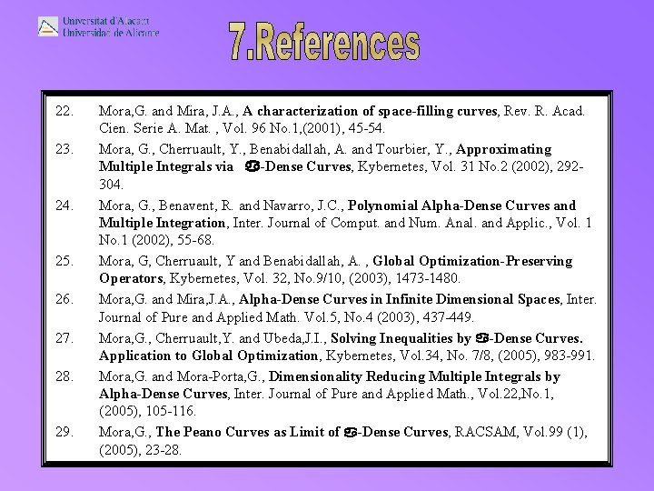 22. 23. 24. 25. 26. 27. 28. 29. Mora, G. and Mira, J. A. 22. 23. 24. 25. 26. 27. 28. 29. Mora, G. and Mira, J. A.