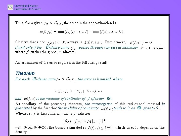 Thus, for a given , the error in the approximation is Observe that since Thus, for a given , the error in the approximation is Observe that since