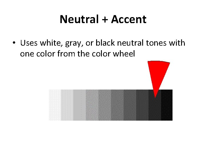 Neutral + Accent • Uses white, gray, or black neutral tones with one color