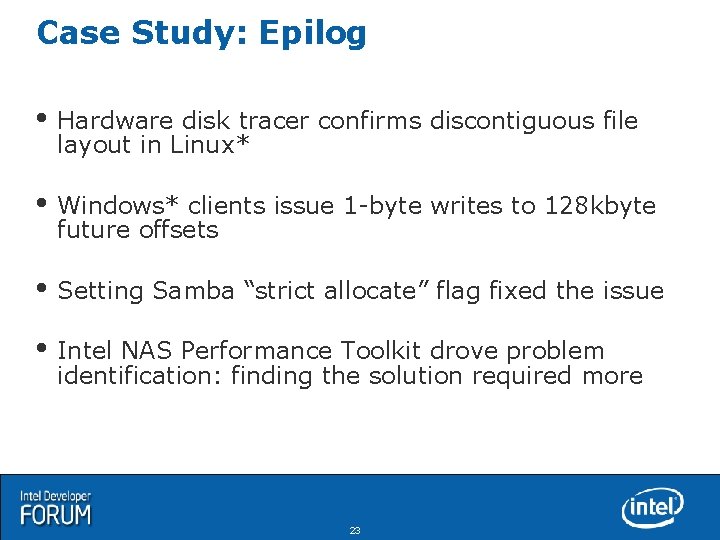 Case Study: Epilog Hardware disk tracer confirms discontiguous file layout in Linux* Windows* clients