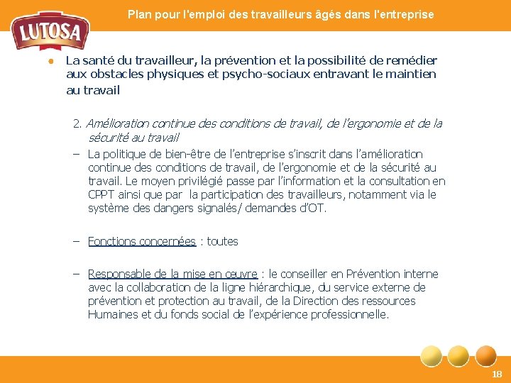 Plan pour l'emploi des travailleurs âgés dans l'entreprise ● La santé du travailleur, la