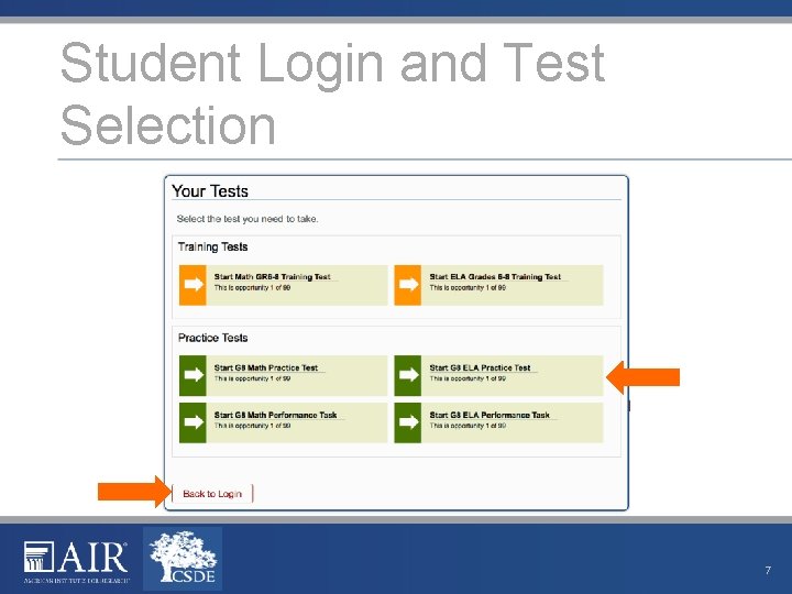 Student Login and Test Selection 7 