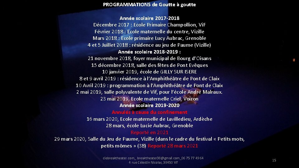 PROGRAMMATIONS de Goutte à goutte Année scolaire 2017 -2018 Décembre 2017 : Ecole Primaire