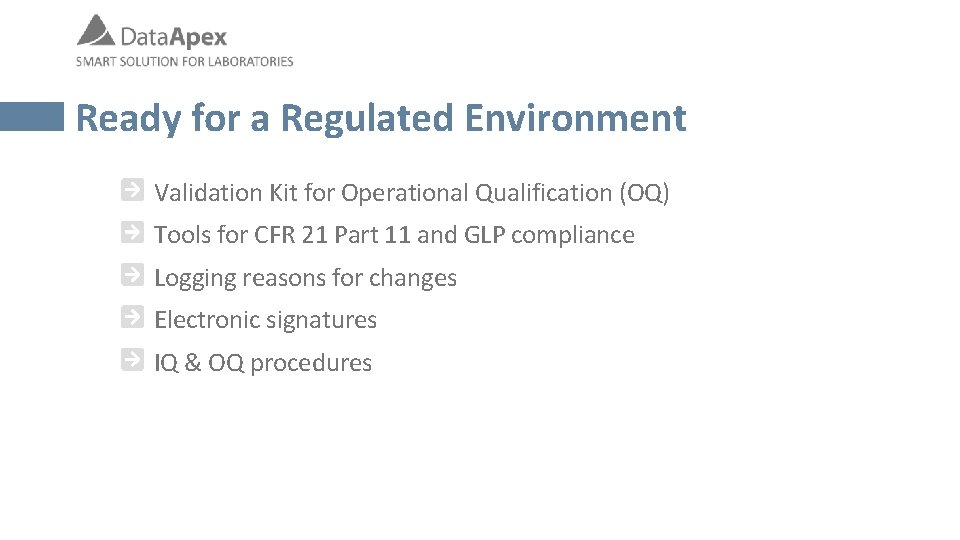 Ready for a Regulated Environment Validation Kit for Operational Qualification (OQ) Tools for CFR