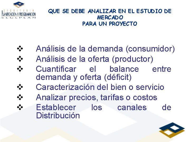 QUE SE DEBE ANALIZAR EN EL ESTUDIO DE MERCADO PARA UN PROYECTO v v
