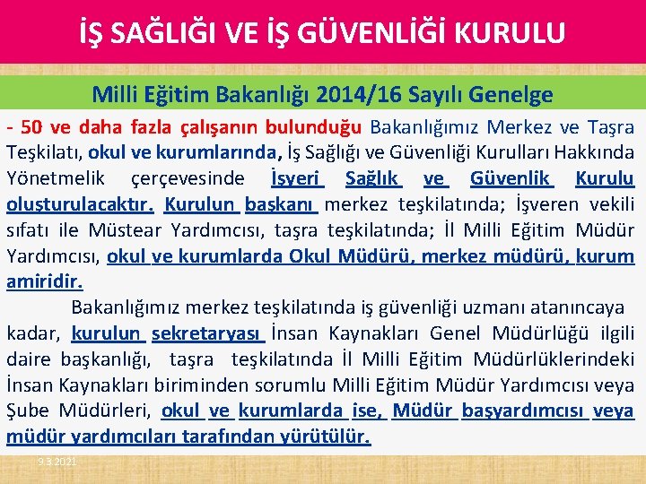 İŞ SAĞLIĞI VE İŞ GÜVENLİĞİ KURULU Milli Eğitim Bakanlığı 2014/16 Sayılı Genelge - 50