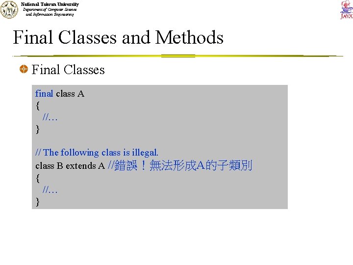 National Taiwan University Department of Computer Science and Information Engineering Final Classes and Methods