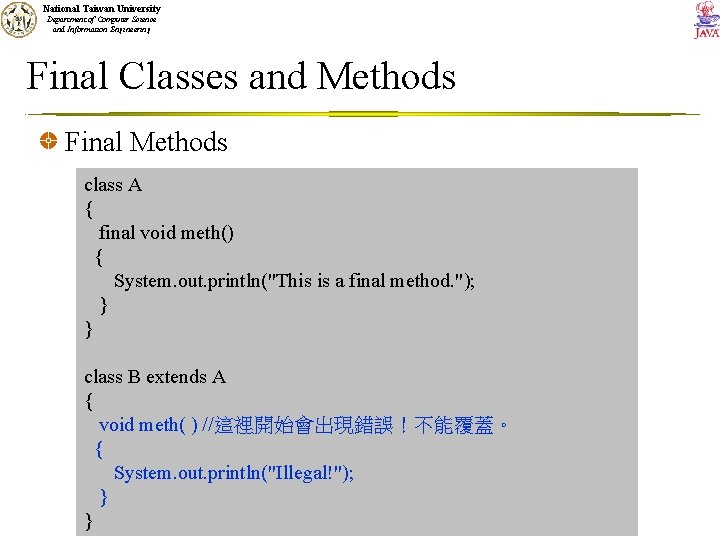 National Taiwan University Department of Computer Science and Information Engineering Final Classes and Methods